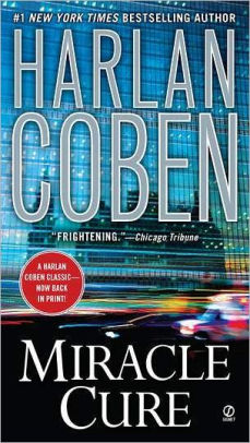 Book Review: “Miracle Cure” by Harlan Coben